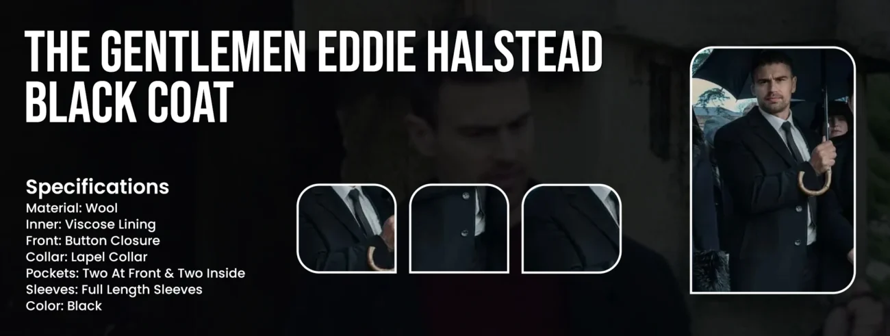 The Gentlemen Eddie Halstead Black Coat